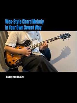 Wes-style chord melody: In Your Own Sweet Way 🎸 #jazzguitar #chordmelody #wesmontgomery #chords