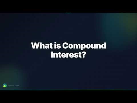 What is Compound Interest?