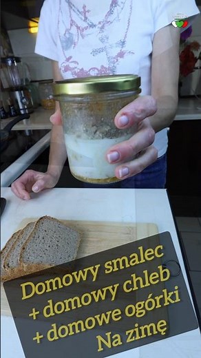 Domowe na 100% - Wszystko domowej roboty #smalec #chleb i #ogórki #kiszone #dietarozdzielna