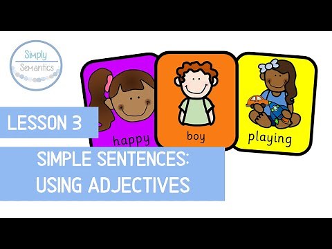 Colourful Semantics Lesson 3: Using Adjectives