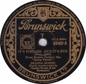 Deanna Durbin - It's Foolish But It's Fun / Old Folks At Home