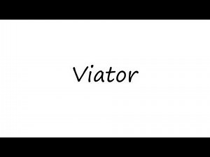 How to Pronounce Viator?