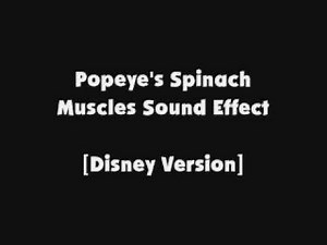 Popeye's Spinach Muscles SFX [Disney Version]