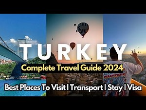 Turkey Travel Guide 2025 | Best Time To Visit Turkey | Turkey Tour Guide 2025