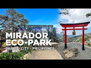 Mirador Heritage and Eco-Spirituality Park | Baguio City - Philippines