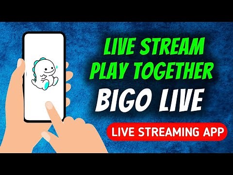How To Download & Install Bigo Live Streaming App
