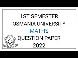 1st semester Osmania university maths question paper | sem1 Osmania university maths question paper|