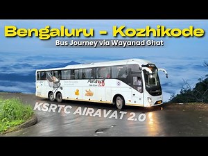 BENGALURU to CALICUT in KSRTC VOLVO 9600 | Scenic journey in Monsoon | Amazing & Skilled Driving🔥
