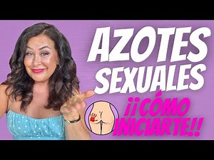 EXCITACIÓN por los AZOTES o NALGADAS: SPANKING 👋🏼🍑 Guía para PRINCIPIANTES