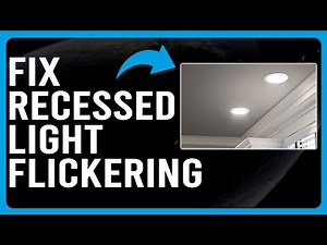 How To Fix Recessed Light Flickering (Why Is My Recessed Light Flickering? - Solved Instantly!)