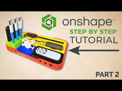 Onshape Tutorial: Design a 3D Printed Desktop Organizer (Step-by-Step) - Part 2