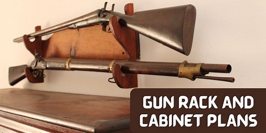 30  Gun Rack and Cabinet Plans [Blueprints for DIY Build]