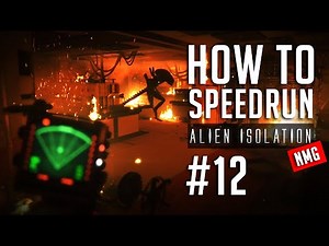 How To Speedrun Alien Isolation Mission 12 [Nightmare, No Major Glitches]