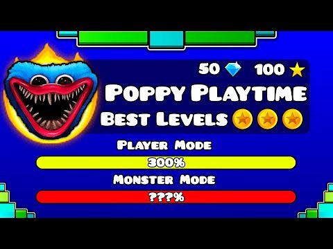 THE BEST LEVELS OF "POPPY PLAYTIME" IN GEOMETRY DASH !!!