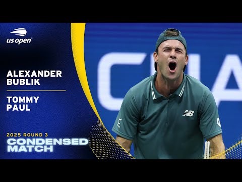 Alexander Bublik vs. Tommy Paul Condensed Match | 2025 US Open Round 3
