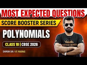 Polynomials | Most Expected Questions | Score Booster Series | Class 10 CBSE 2026🔥 Shimon sir