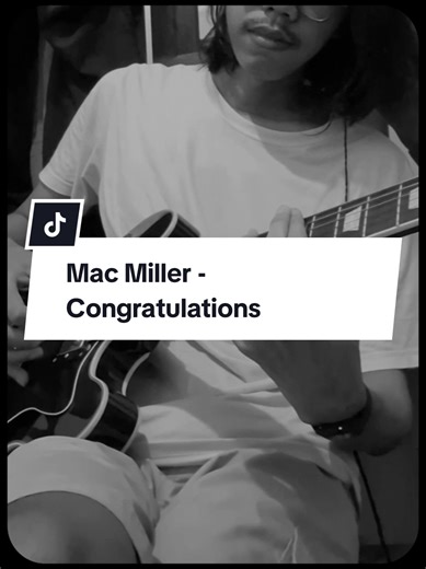Mac Miller - Congratulations: Guitar Chords and Lyrics