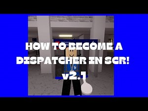 How Dispatching Works - SCR & DS Training