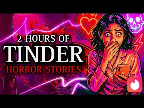 20 TRUE Unbelievable Tinder Horror Stories MEGA COLLECTION | (#scarystories)