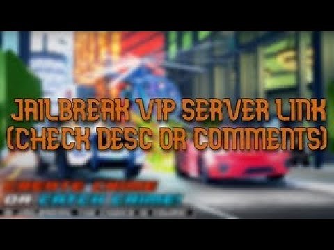 FREE Jailbreak VIP Server [AUGUST 2024]