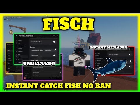 FISCH SCRIPT LATEST UNDETECTED Version , Instant Auto Reel , Insatnt Catch MEGLADON , auto Event