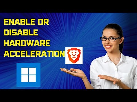 How to Enable or Disable Hardware Acceleration in Brave Browser | GearUpWindows Tutorial