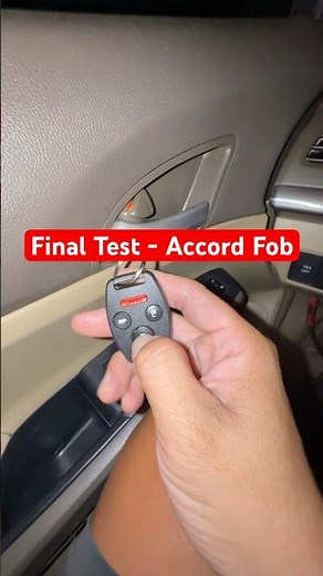Testing a Newly Programmed Honda Accord Key Fob (Step-by-Step)