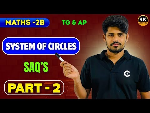 System of Circles | SAQ’s | Maths-2B | Part -2 | chaitu7