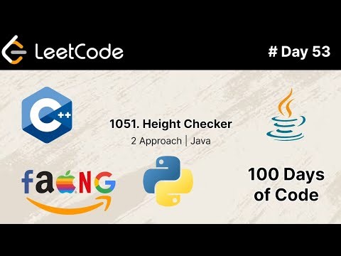 Height Checker | #leetcode problem 1051 | #day53 of 100 Days of Code | #viral #trending #youtube 