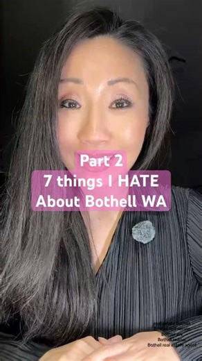 Part 2 • 7 Things I HATE About Bothell Washington
