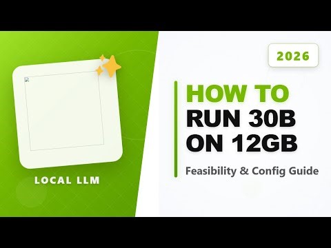 How to Run 30B Reasoning Models on 12GB VRAM