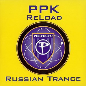 PPK - Reload / Russian Trance