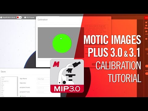 Motic Images Plus 3.0 & 3.1 - Calibration tutorial | by Motic Europe