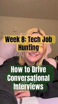 Week 8: Tech Interview Prep - How to Drive Conversatioal Interviews #stem #interviewtips #faang