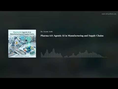 Pharma 4.0: Agentic AI in Manufacturing and Supply Chains