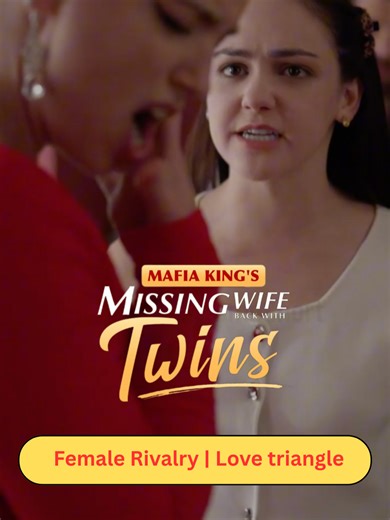 Theme: Female Rivalry | Love triangle ▶️🎬Mafia King's Missing Wife Back With Twins One is trying to save the kid while the other is preventing it. #acting #NYCdrama #short #dreameshort #shortfilms #foryou #drama #miniseries #movie #love #film #romance #dramareels