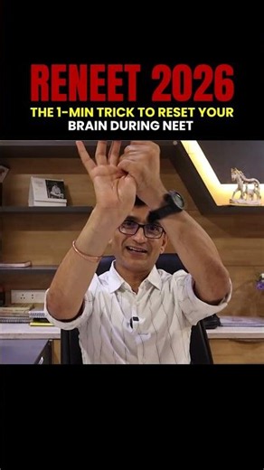 The 1-Min Trick to RESET Your Brain During NEET 2026 | Girish Jain Sir