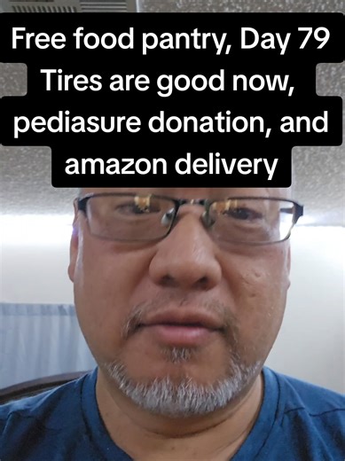 Free food pantry, Day 79 Tires are good now, pediasure donation, and amazon delivery #foodbank #foodpantry #dealfindershops #community #casagrande