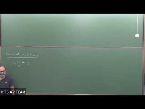 Lecture -1 Introduction to General Relativity by Ashoke Sen (17-01-2023)