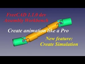 FreeCAD 1.1 Assembly Tutorial - New features - "Create Simulation". Create Animation like a Pro!