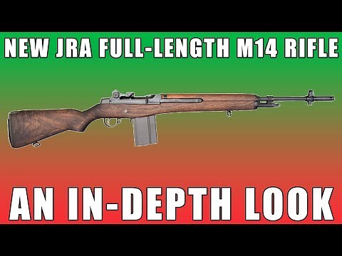 New JRA Full-Length M14 Rifles - An In-Depth Look