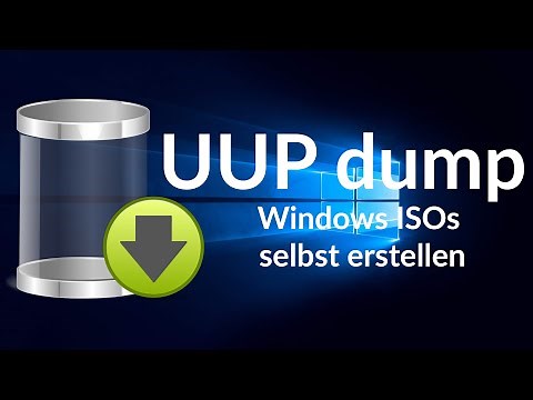 [TUT] UUP dump - Windows ISO's selbst erstellen [4K | DE]