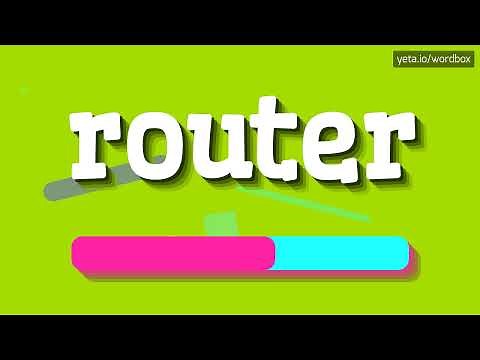 ROUTER - HOW TO PRONOUNCE IT!?