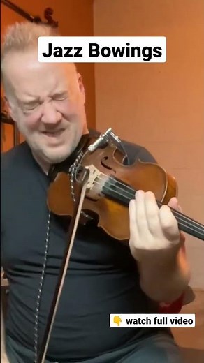 Jazz Violin Bowing Patterns & Techniques For Swing Feel