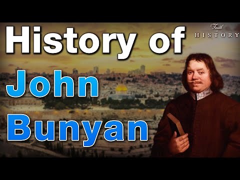 History of John Bunyan - Pilgrim's Progress