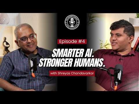 EP: 4 At the Frontier of AI: A Young Founder's Perspective | Shreyas Chandavarkar | Karmine Kompass