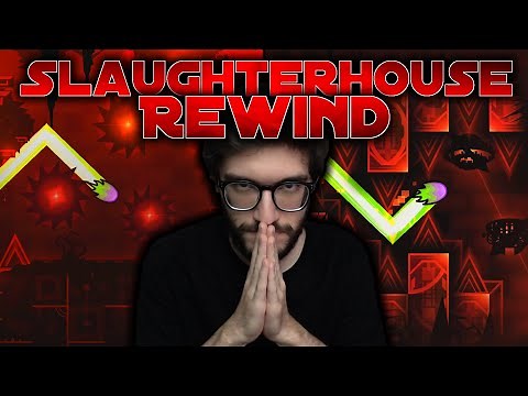 Slaughterhouse Rewind | Geometry Dash