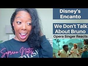 Opera Singer Reacts to Encanto We Don't Talk About Bruno | MASTERCLASS | Performance Analysis |