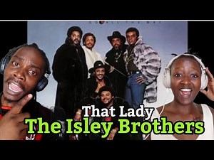 The Isley Brothers - That Lady, Pts. 1 & 2 (Official Audio) | Reaction Video