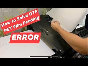 How to Solve DTF PET Film Feeding or Paper Error